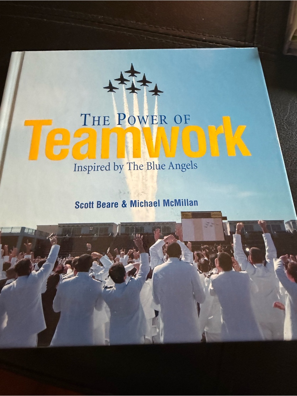 The Power of Teamwork (Blue Cover) by Scott Beare & Michael McMillan